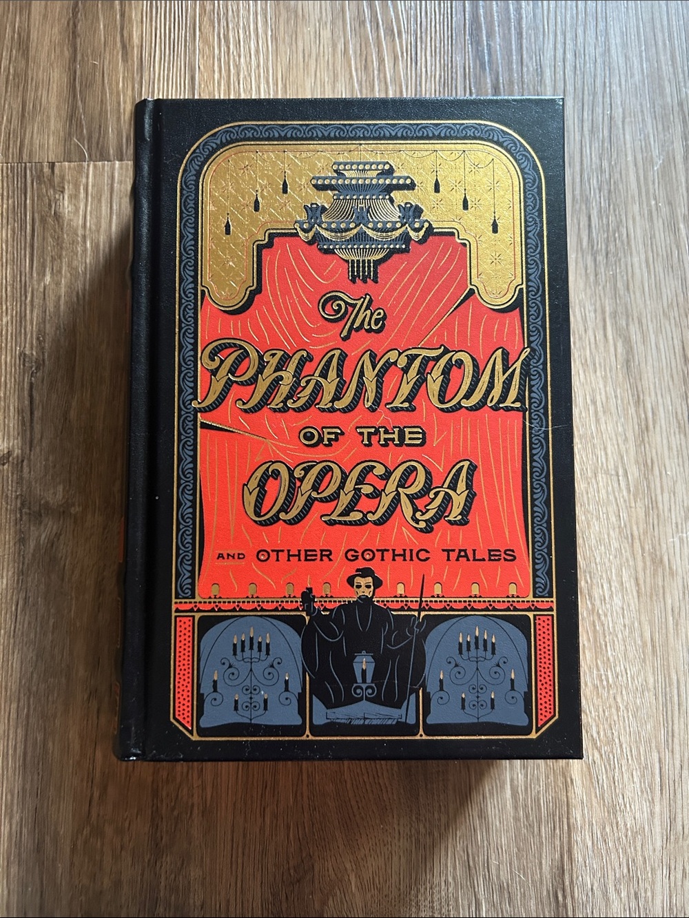 Phantom of the Opera and Other Gothic Tales Hardcover